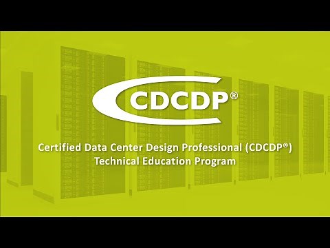 Certified Data Center Design Professional (CDCDP®) Program Introduction