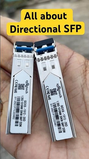 All about SFP Modules | Directional SFP vs BiDirectional SFP | #shots #sfp #fibernetwork