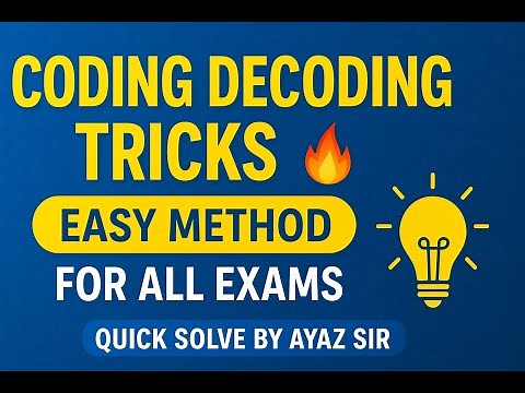 Coding-Decoding Full Concept with Examples | Reasoning Practice | Quick Solve by Ayaz Sir