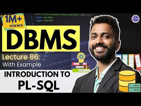 Lec-86: Introduction to PL-SQL in DBMS