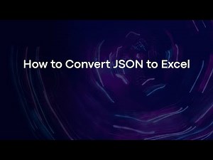 How to Convert JSON to Excel