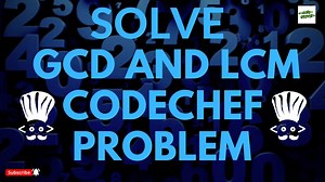 Solve GCD and LCM Codechef Problem Python