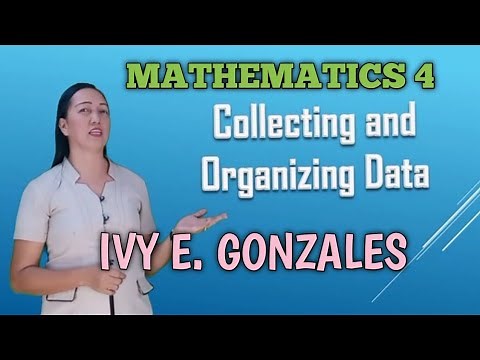 COLLECTING AND ORGANIZING DATA