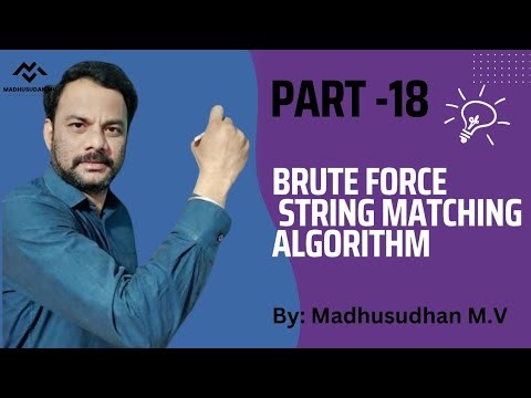 Part 18 - Brute Force String Matching Algorithm