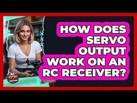 How Does Servo Output Work On An RC Receiver? - RC Toy Central
