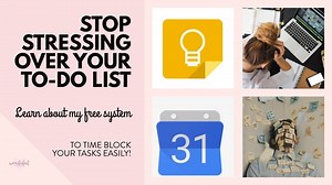 Time Blocking using Google Calendar & Google Keep with FREE Google Keep Headers | Wendaful Planning – Planners, Productivity & Organization