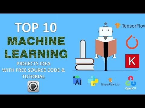 Top 10 Machine Learning Projects Idea With Free Source Code | Opencv | Tensorflow | Keras | Pytorch
