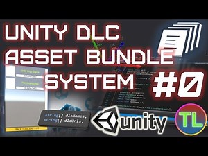 Unity 5 - Asset Bundle DLC System Part 0 - Introduction