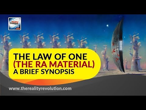 The Law of One (The Ra Material) - A Brief Synopsis
