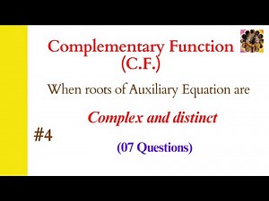 4. Complementary Function(C.F.)when roots are complex and distinct |Examples #complementaryfunction