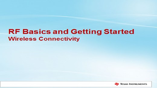 RF Basics Getting Started | Video | TI.com