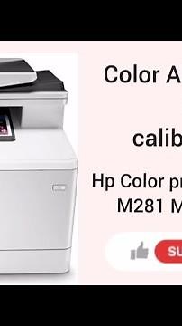 Color Alignment & Calibration Hp printer Color laserjet pro M281 M282 M283 M277 M477