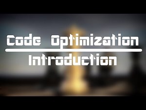 [Tutorial] Code Optimization!