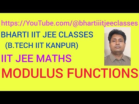 L 48 : MOD 1 : IIT JEE MAINS AND ADVANCED MATHS : MODULUS FUNCTION