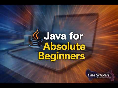 Java for Absolute Beginners | Start Java the Right Way