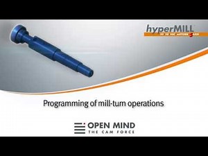 CNC Machining: MILL-TURN operations | hyperMILL | CAM | Complete Machining