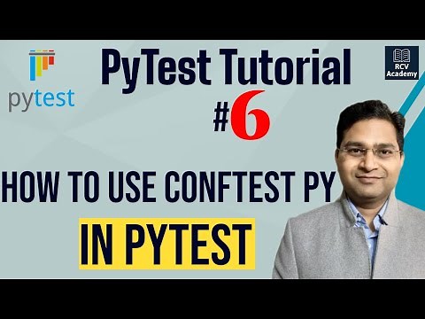 PyTest Tutorial #6 - How to use Conftest.py in PyTest