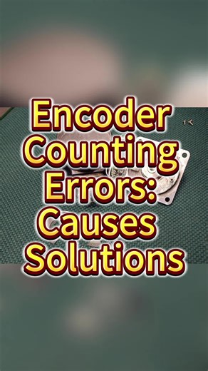 Understanding Encoder Errors in Automation