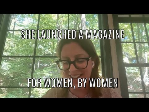 Why a former New York Times editor launched her own women-focused magazine