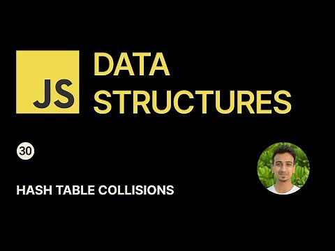 JavaScript Data Structures - 30 - Hash Table Collisions