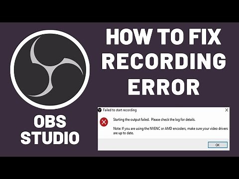 OBS Studio: An encoder error occurred while recording (easy and quick fix)