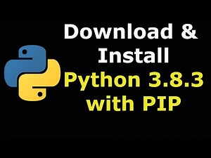 How to Download and Install Python 3.8.3 with PIP on Windows 10