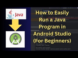 How to Easily Run a Java Program in Android Studio (For Beginners)
