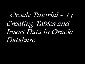 Creating Tables and Insert Data in Oracle Database