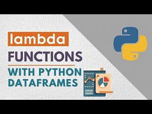 How to use Lambda Functions with Python Dataframes