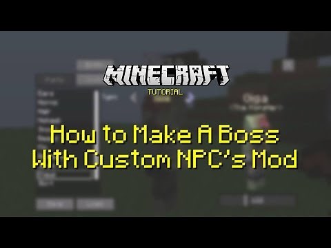 Minecraft | Custom NPC's Mod | How to make your own boss (HQ)