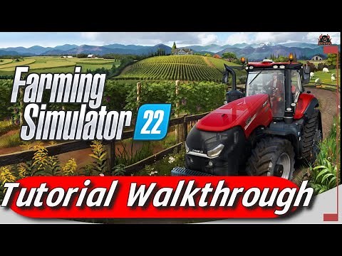 Farming Simulator 22 | How to Start Your First Farm