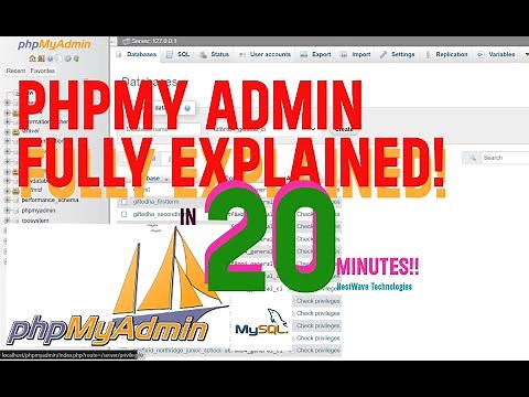 PHPMYADMIN TUTORIAL - Master phpmyadmin in 20 minutes! | PhpMyadmin & xampp fully explained-NestWave