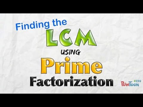 Find the LCM using Prime Factorization (1: Intro for beginners)