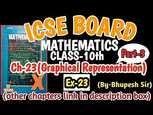 icse class-10th ch-23(Graphical Representation) ex-23 part-3 maths@Problems Beater