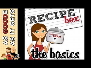Recipe Box Basics - Recipes That Crock!