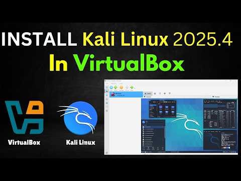 How to Install Kali Linux 2025 in VirtualBox | Kali Linux 2025.4