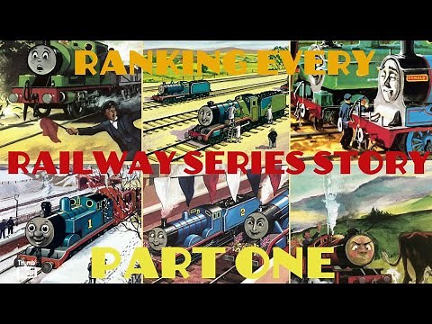 Ranking EVERY Single Railway Series Story Part One | The Awdry Stuff