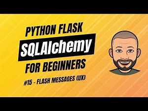 SQLAlchemy + Flask for Beginners with project - #15 Flash Messages (UX)