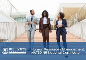 N6 Human Resource Management | National Certificate | Bellview Institute