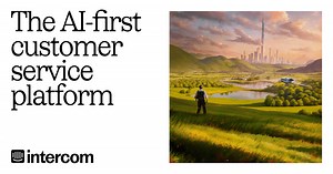 Why choose Intercom as your customer service solution | Intercom