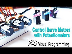 03# Arduino Visual Programming | Control the Servo Motors with Potentiometers | XOD