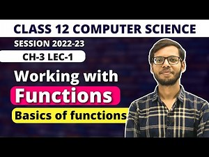Chapter 3 Working with Functions | Class 12 Python | Class 12 Computer Science | in Hindi