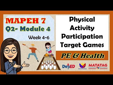 MAPEH 7 ӏӏ QUARTER 2- LESSON 4 - TARGET GAMES (Week 4-6)