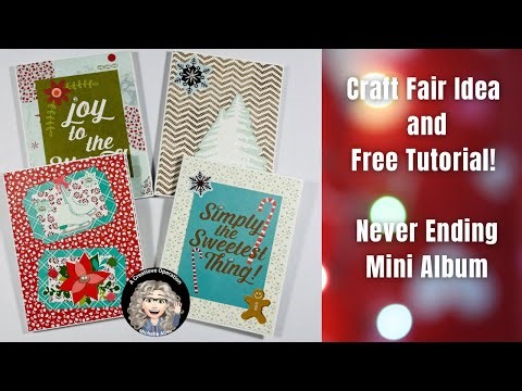 Craft Fair Idea and FREE TUTORIAL! Never Ending Mini Album, QUICK AND EASY!