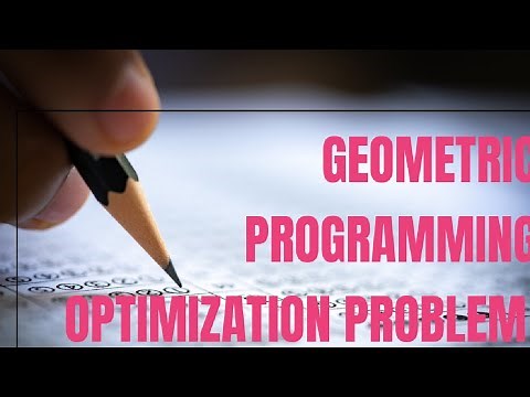 Geometric Programming Optimization Problem