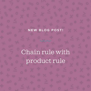 Using chain rule and product rule together — Krista King Math | Online math help