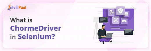 A Guide to Using ChromeDriver in Selenium