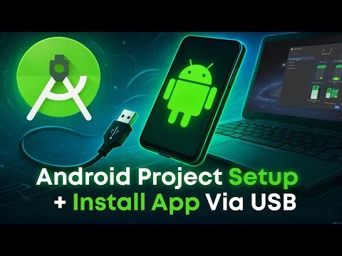 Create Your First Android Studio App | Full Project Setup + Install App via USB