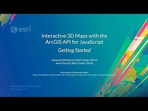 Interactive 3D Maps with the ArcGIS API for JavaScript: Getting Started