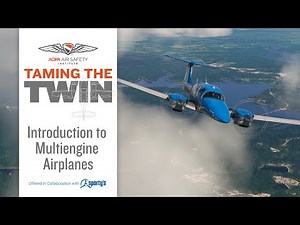 Taming the Twin: Introduction to Multiengine Airplanes
